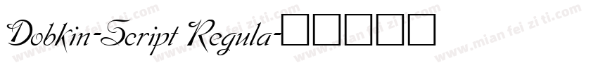 Dobkin-Script Regula字体转换